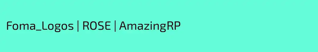Foma_Logos | ROSE | AmazingRP